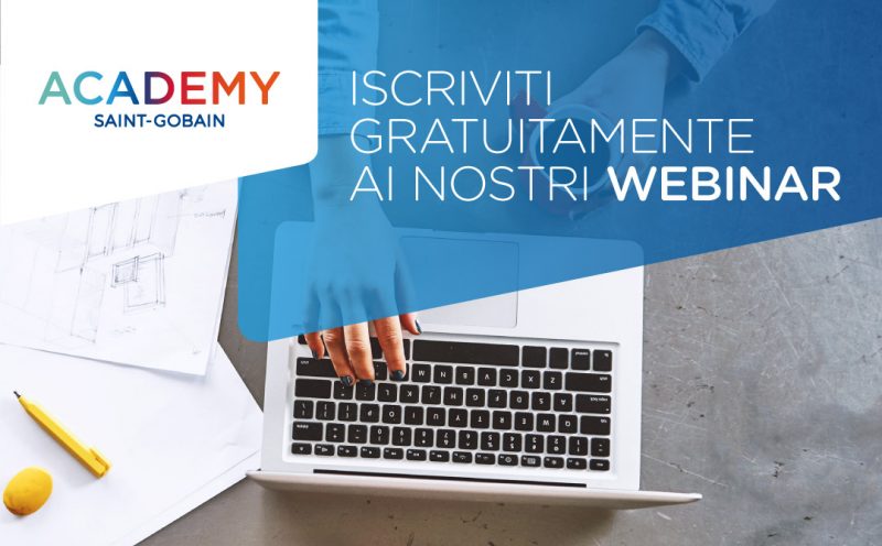Saint-Gobain Italia avvia un programma di webinar gratuiti